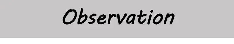 Observation